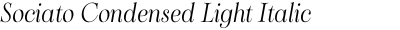 Sociato Condensed Light Italic